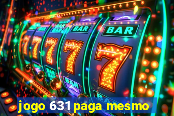 jogo 631 paga mesmo